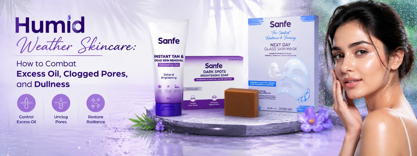 Humid Weather Skincare: How to Combat Excess Oil, Clogged Pores, and Dullness